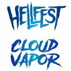 Hellfest & Cloud Vapor